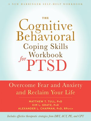 cover image of The Cognitive Behavioral Coping Skills Workbook for PTSD